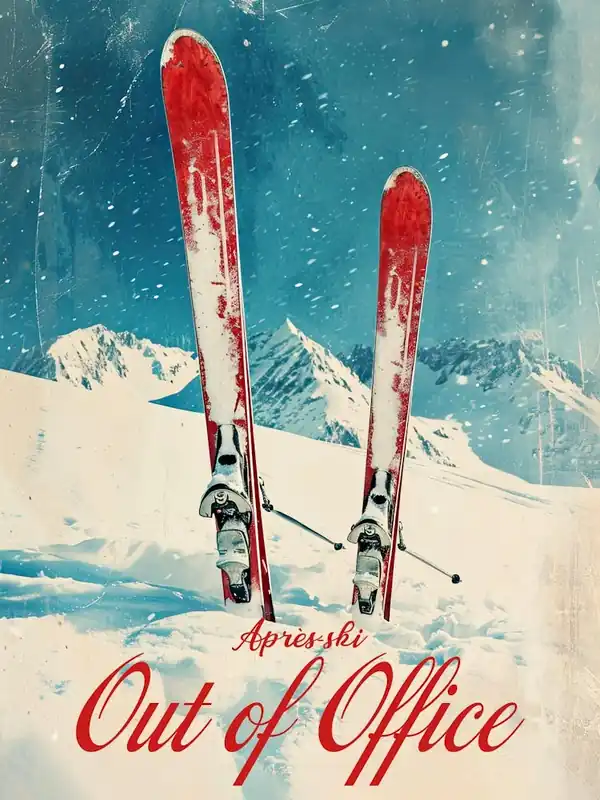 Retro Apre Ski Out Of Office Vintage Piste Art Winter Wall Art Genuine